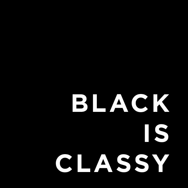 Black Is Classy